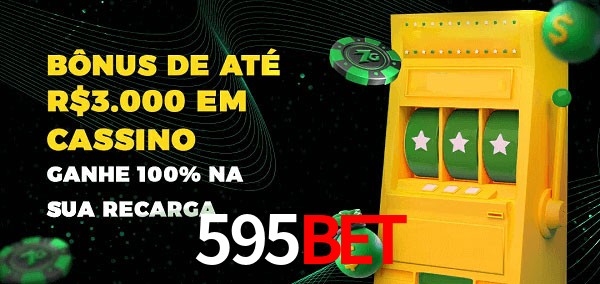 595BET melhor bônus de depósito